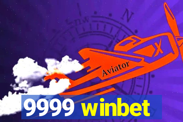 9999 winbet